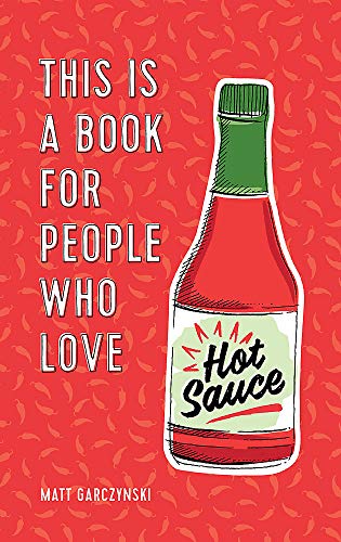 Book cover with illustrated hot sauce bottle on red chili pepper background.