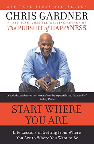 Book cover featuring Chris Gardner, author of “Start Where You Are.”