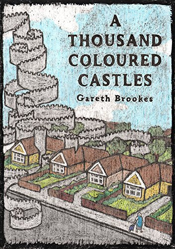 Book cover: pastel drawing of castles and houses, titled “A Thousand Coloured Castles.”