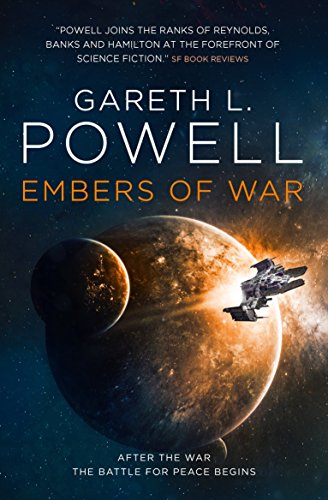 Book cover: “Embers of War” by Gareth L. Powell, with planets and spacecraft.