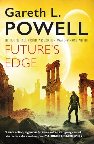 Book cover: “Future’s Edge” by Gareth L. Powell, with ruins and a lone figure.