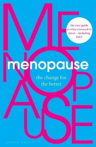 Book cover with bold pink text reading "Menopause: The Change for the Better.