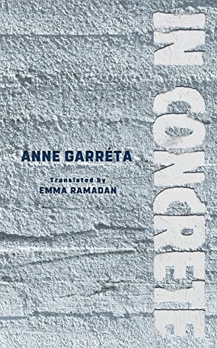 Book cover: “In Concrete” by Anne Garreta, textured grey background.