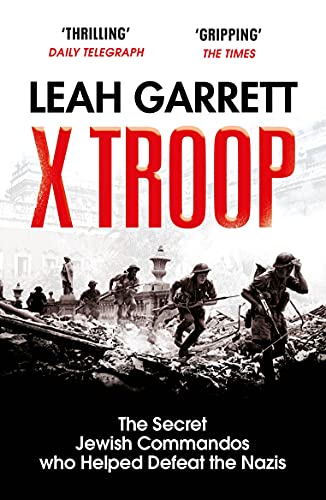 Book cover for “X Troop” depicting soldiers in a wartime scene.
