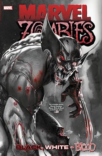 Comic book cover featuring a monstrous, zombie-like Wolverine in grayscale with red blood splatters.