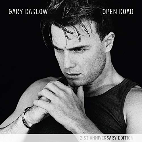 Black and white album cover of Gary Barlow, “Open Road” 21st Anniversary Edition.