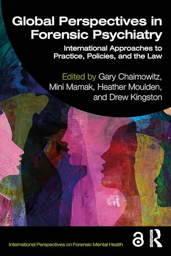 Book cover with silhouettes and colorful abstract patterns, titled “Global Perspectives in Forensic Psychiatry.”