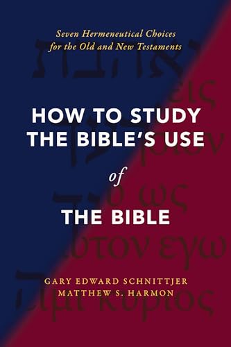 Book cover: "How to Study the Bible's Use of the Bible," split red and blue.