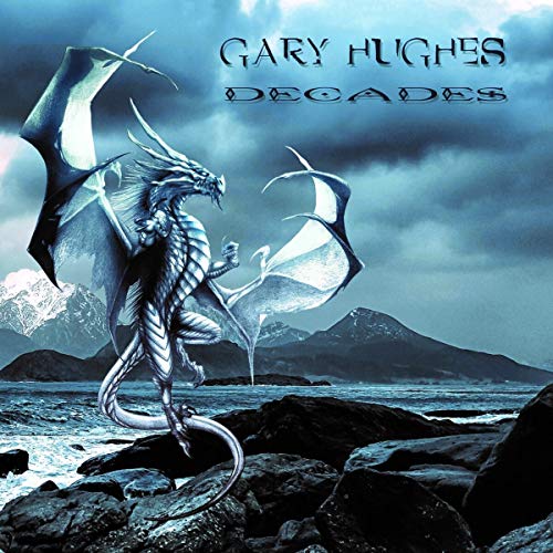 CD cover for "Decades" by Gary Hughes featuring a silver dragon over water.