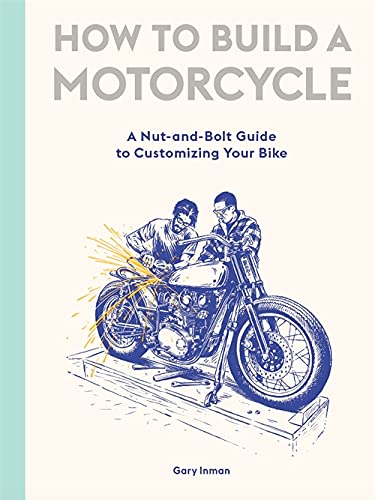 Book cover: "How to Build a Motorcycle" with illustration of mechanics and bike.