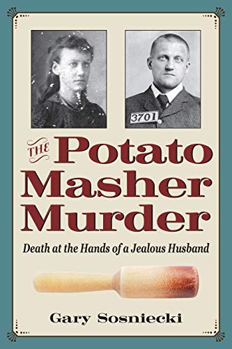 Book cover featuring vintage photos of a woman and man, and a potato masher.