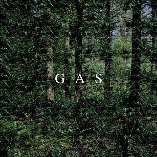 Album cover showing a dense, dark forest with the white text GAS centered.