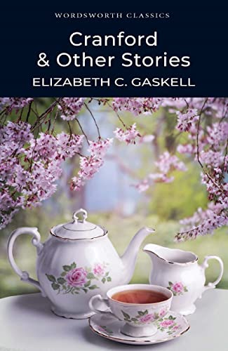 Book cover for Cranford and Other Stories by Elizabeth Gaskell featuring a tea set.