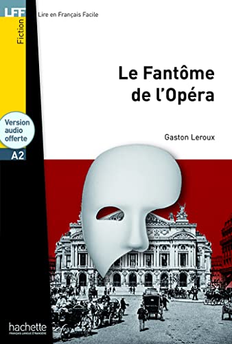 Book cover: “Le Fantôme de l’Opéra” with a white mask and opera house backdrop.