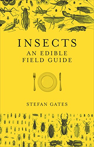 Yellow book cover with insect illustrations and text: "Insects: An Edible Field Guide.