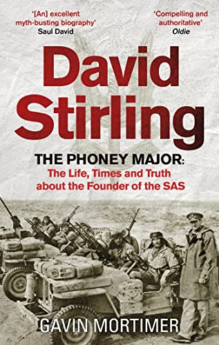 Book cover for “David Stirling: The Phoney Major” with wartime soldiers.