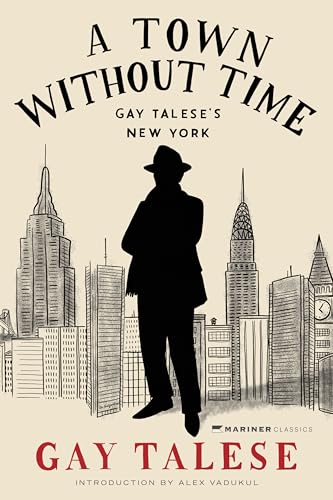 Book cover: "A Town Without Time" by Gay Talese, with city skyline.