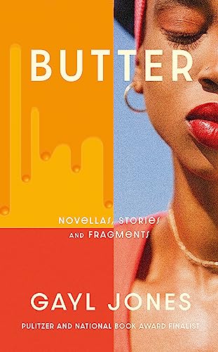 Book cover: "Butter" by Gayl Jones, featuring a woman’s face and orange design.