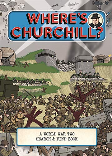 Book cover depicting a busy WWII scene, asking "Where's Churchill?".