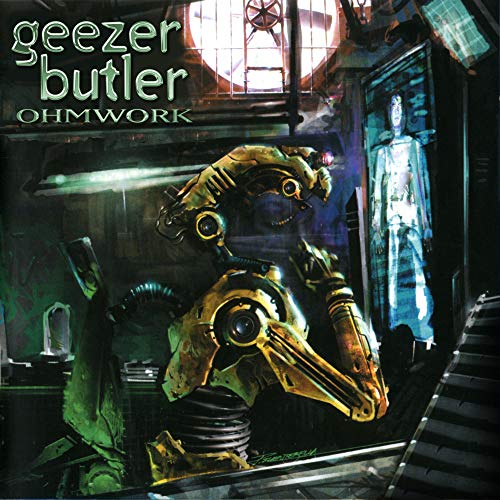 Album cover for "Ohmwork" by Geezer Butler, featuring a robotic head in a dark room.