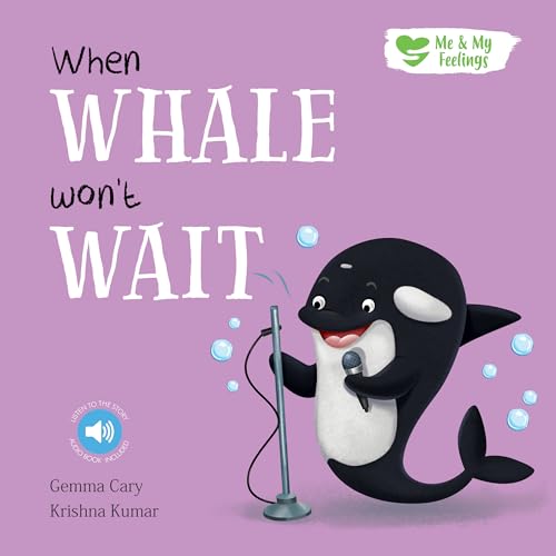 Book cover: Orca with microphone on purple background, titled "When Whale Won't Wait".