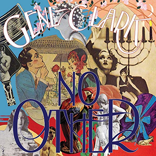 Gene Clark's "No Other" album cover: collage of vintage portraits and imagery.