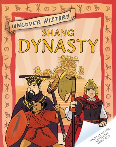 Book cover: "Uncover History: Shang Dynasty" with figures and dragon art.