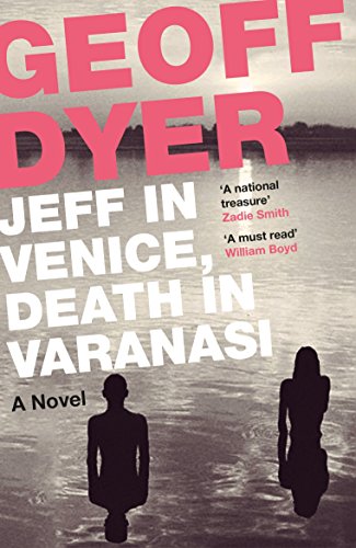 Book cover: “Jeff in Venice, Death in Varanasi” with silhouetted figures.