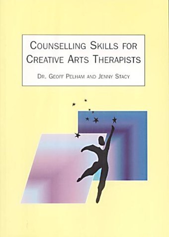 Book cover: “Counselling Skills for Creative Arts Therapists” with silhouette figure.