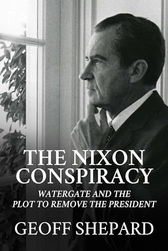 Black and white book cover featuring Richard Nixon, titled "The Nixon Conspiracy.