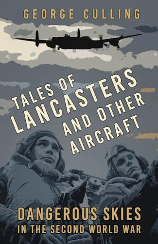 Book cover depicting a Lancaster bomber and WWII aircrew portraits.