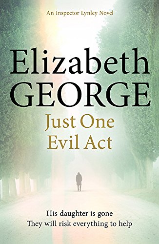 Book cover: “Just One Evil Act” by Elizabeth George, featuring a lone figure.