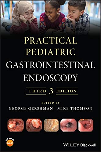Book cover: “Practical Pediatric Gastrointestinal Endoscopy” third edition, with medical images.