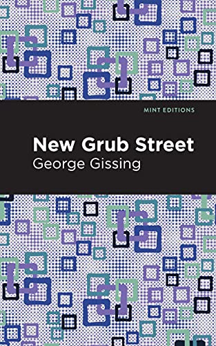 Book cover for "New Grub Street" by George Gissing, patterned design.