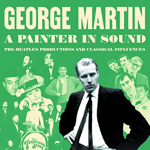 CD cover for George Martin's "Painter In Sound" with vintage portraits.