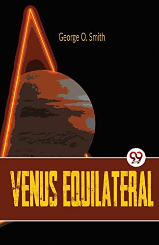 Book cover: planet with a glowing triangular structure, title "Venus Equilateral".