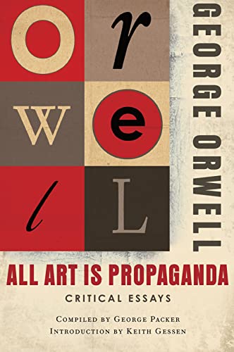 Book cover: "All Art Is Propaganda" by George Orwell, bold red and beige design.