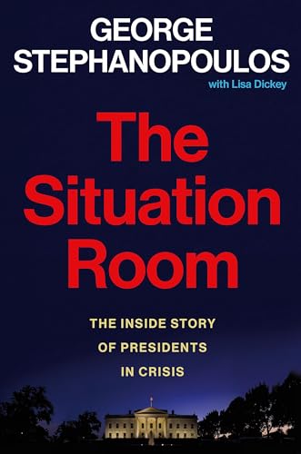 Book cover for "The Situation Room" with the White House in the background.