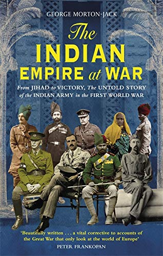 Book cover: “The Indian Empire at War” featuring soldiers in historical dress.