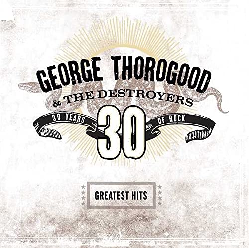 Album cover featuring a snake, the number 30, and text George Thorogood and Destroyers.