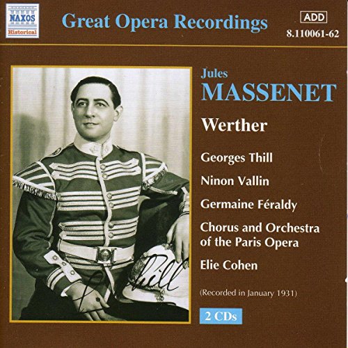 CD cover featuring Georges Thill in military uniform, advertising Massenet’s Werther.
