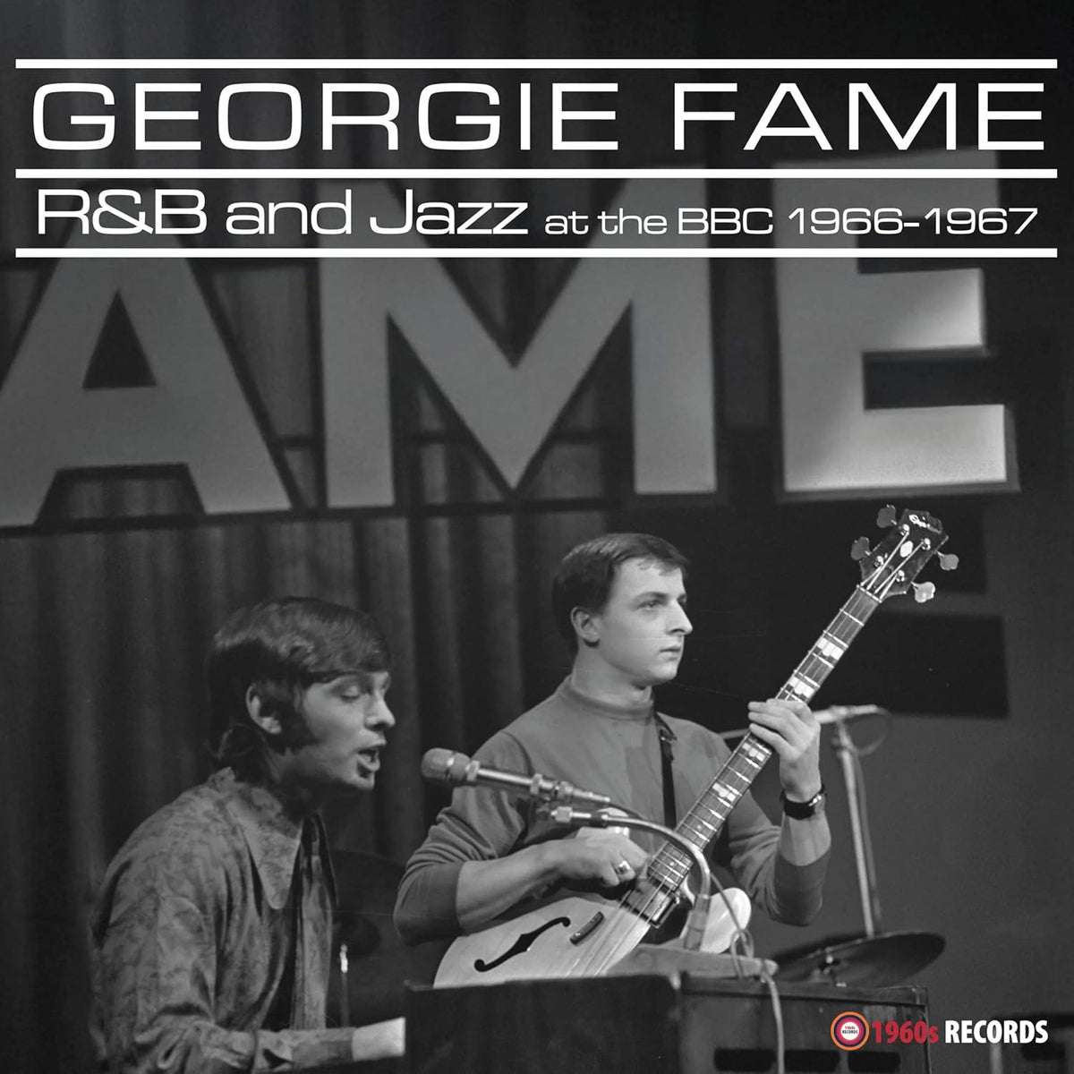 Vinyl record of Georgie Fame’s BBC recordings, 1966-1967, in sleeve.