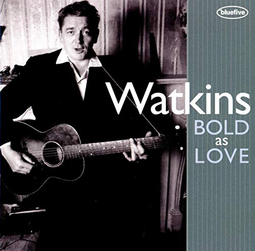 CD cover: Geraint Watkins with guitar, text “Watkins Bold As Love”.