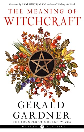 Book cover: "The Meaning of Witchcraft" with a pentacle and autumnal foliage.