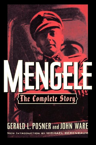 Book cover featuring Josef Mengele in uniform, titled “Mengele: The Complete Story.”