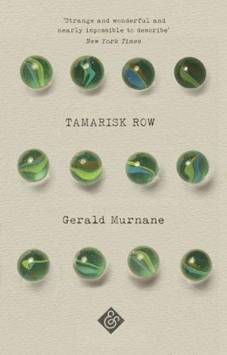 Book cover: "Tamarisk Row" by Gerald Murnane, with glass marbles.