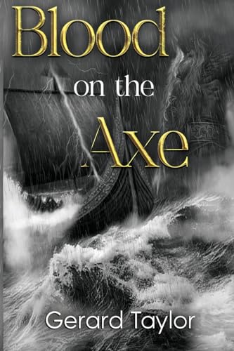 Book cover: “Blood on the Axe” depicts a Viking ship in stormy seas.