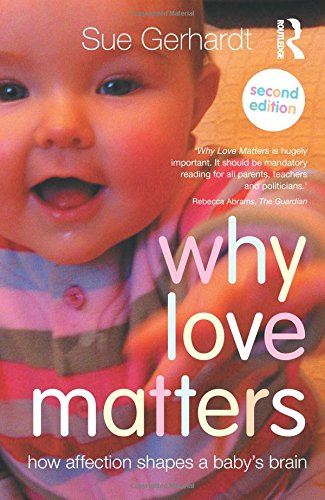 Book cover of "Why Love Matters" featuring a baby in a striped shirt.