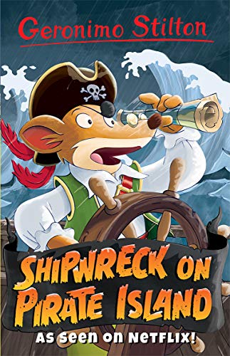 Shipwreck on Pirate Island (Geronimo Stilton) (Series 3)