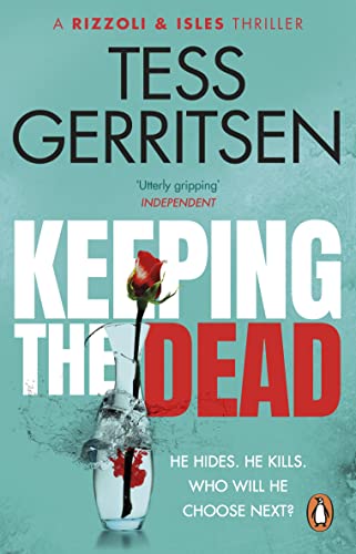 Book cover for Keeping the Dead by Tess Gerritsen featuring a red rose.